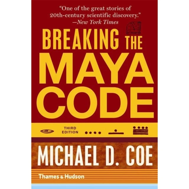 Breaking the Maya Code af Michael D. Coe (3. udgave)