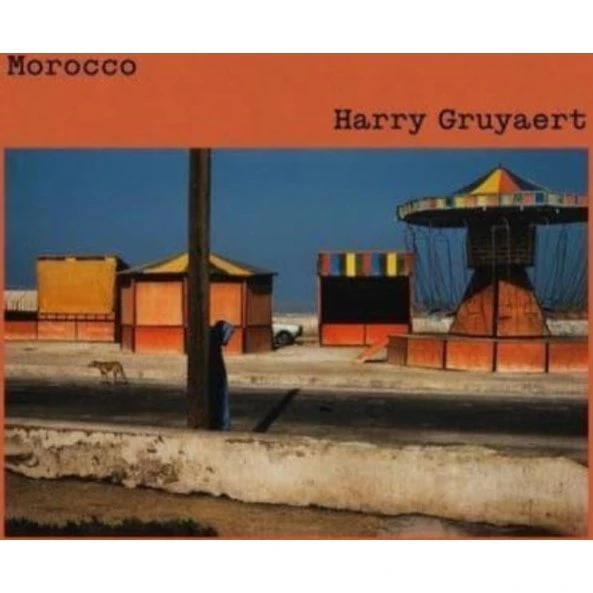 Harry Gruyaert: Morocco - Fotobog