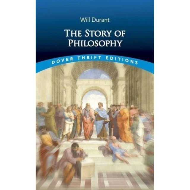 Will Durant: The Story of Philosophy