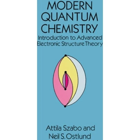 Modern Quantum Chemistry af Attila Szabó og Neil S. Ostlund