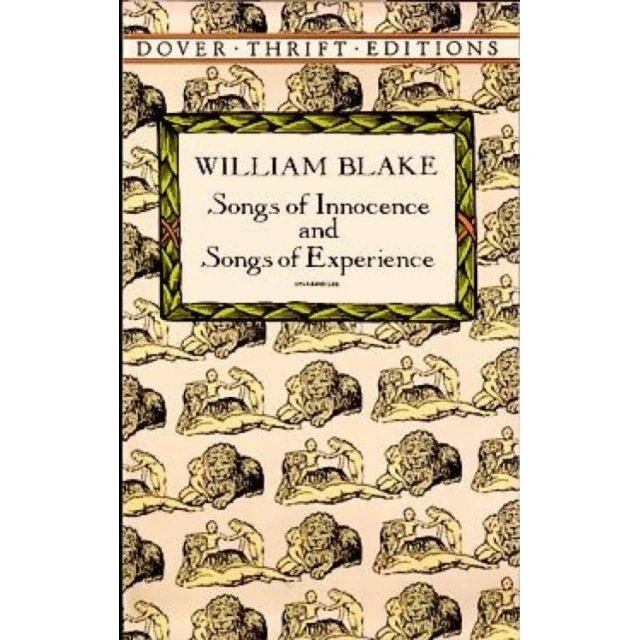 William Blake: Songs of Innocence and Songs of Experience