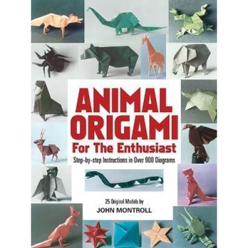 John Montroll: Animal Origami for the Enthusiast - Bog