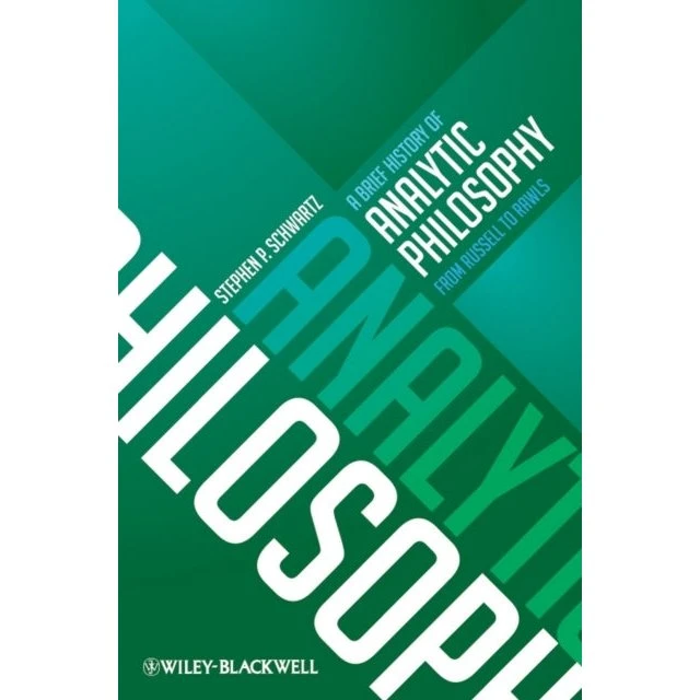 A Brief History of Analytic Philosophy - Stephen P. Schwartz