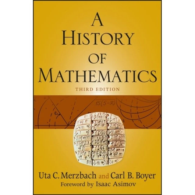 A History of Mathematics - Carl B. Boyer & Uta C. Merzbach