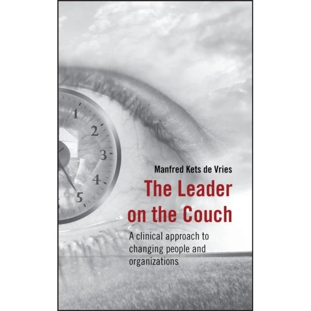 Manfred Kets de Vries - The Leader on the Couch