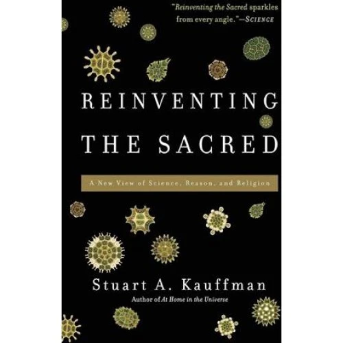 Reinventing the Sacred af Stuart Kauffman - Bog