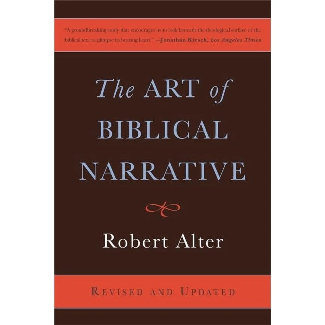 Robert Alter: The Art of Biblical Narrative