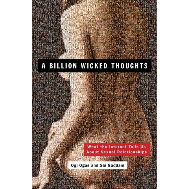 A Billion Wicked Thoughts af Ogi Ogas og Sai Gaddam