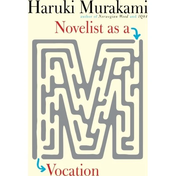 Haruki Murakami: Novelist as a Vocation
