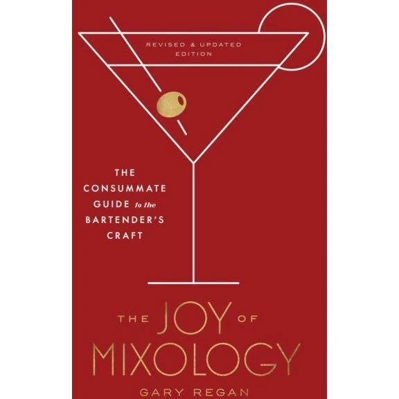 Joy of Mixology - Gary Regan (15 års jubilæumsudgave)