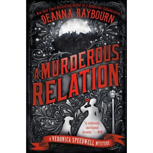 Deanna Raybourn: A Murderous Relation