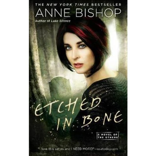 Anne Bishop: Etched in Bone