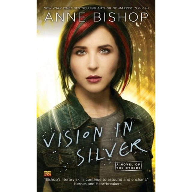 Anne Bishop: Vision In Silver (The Others, bog 3)