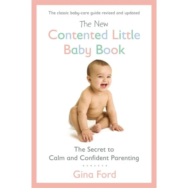 Gina Ford: The New Contented Little Baby Book