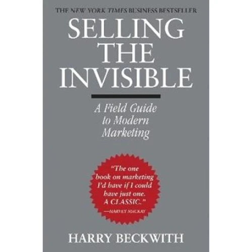 Harry Beckwith - Selling the Invisible - Bog