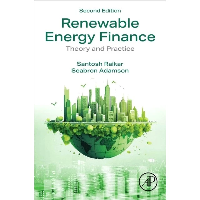 Renewable Energy Finance: Theory and Practice, 2. udgave
