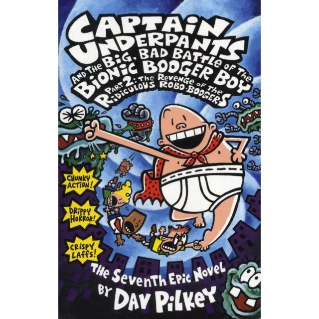 Dav Pilkey: Big, Bad Battle of the Bionic Booger Boy Part Two