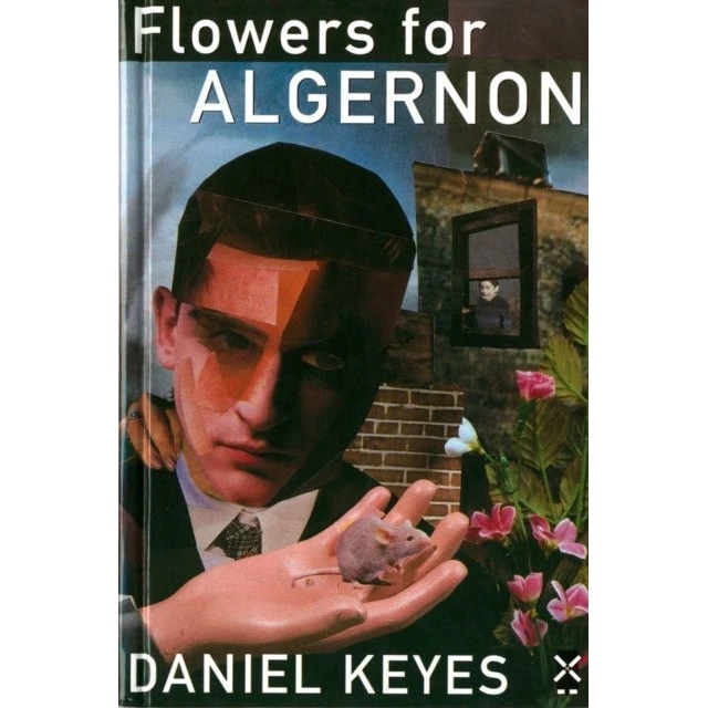 Flowers for Algernon - Daniel Keyes