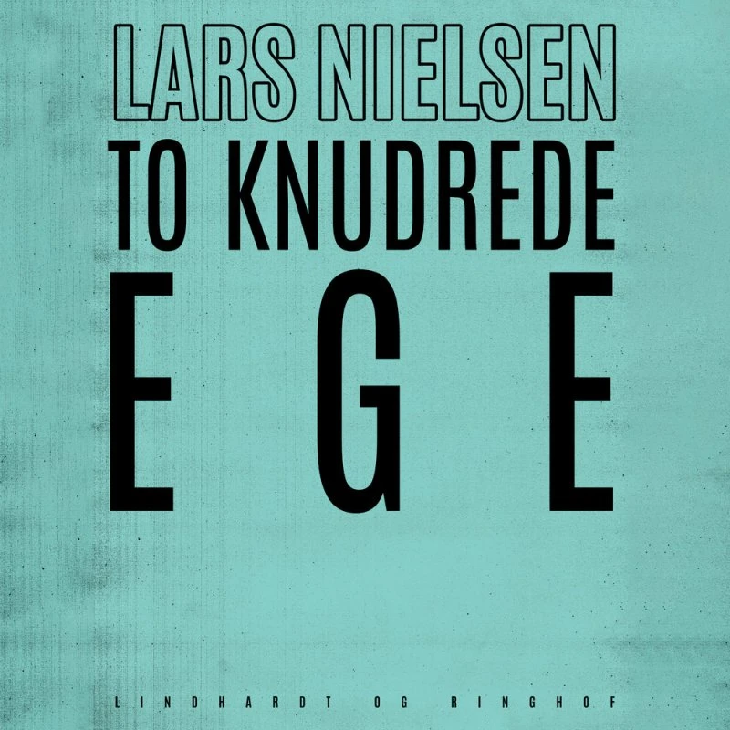 To knudrede ege - Lars Nielsen (Lydbog)