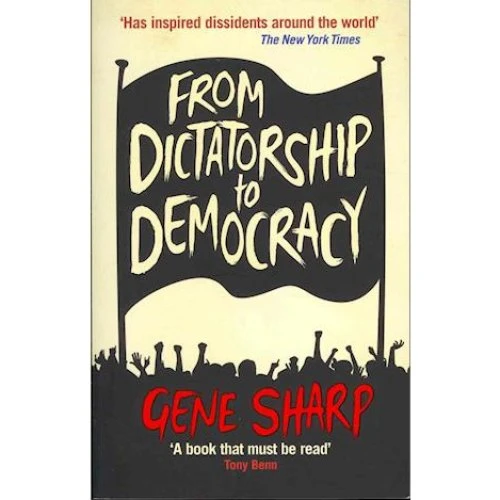 Gene Sharp: From Dictatorship to Democracy - Bog