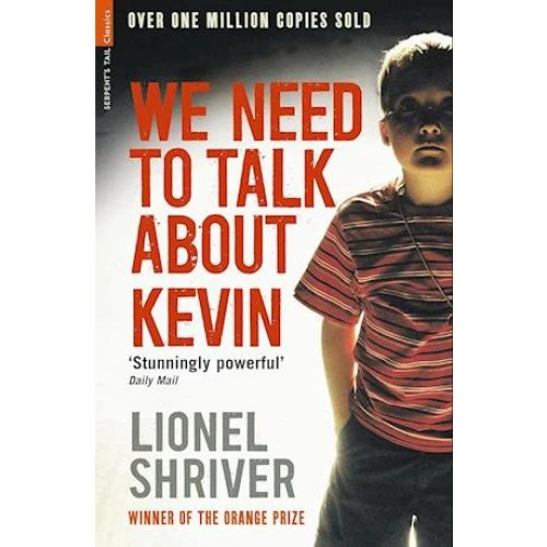 Lionel Shriver: We Need To Talk About Kevin (Bog)