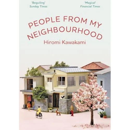 Hiromi Kawakami: People From My Neighbourhood - Bog