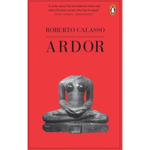 Ardor - Roberto Calasso - Bog