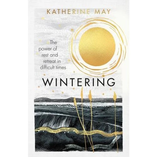 Katherine May: Wintering - Bog