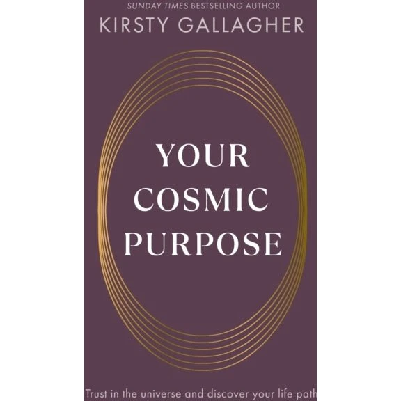 Kirsty Gallagher: Your Cosmic Purpose - Bog