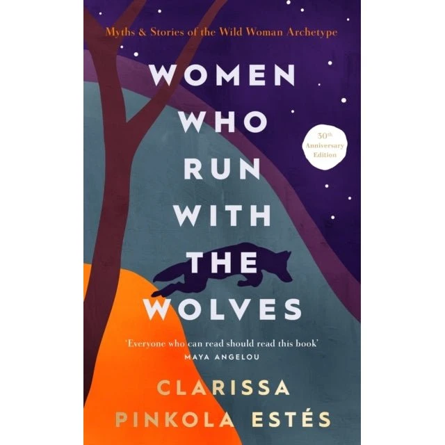 Women Who Run With the Wolves 30th Anniversary Edition