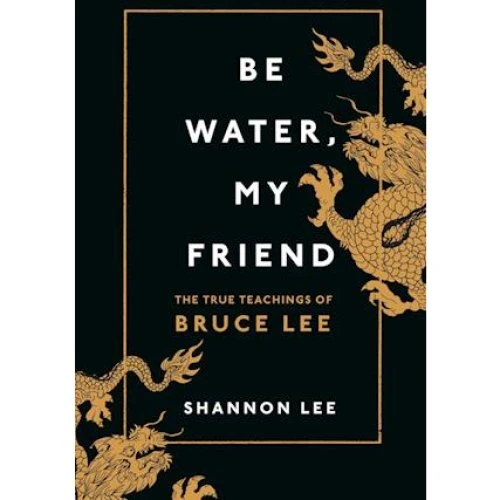 Shannon Lee: 'Be Water, My Friend' - Bog
