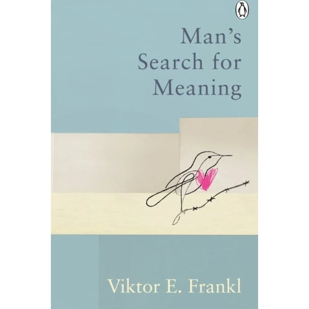 Viktor Frankl: Man's Search For Meaning - Classic Edition