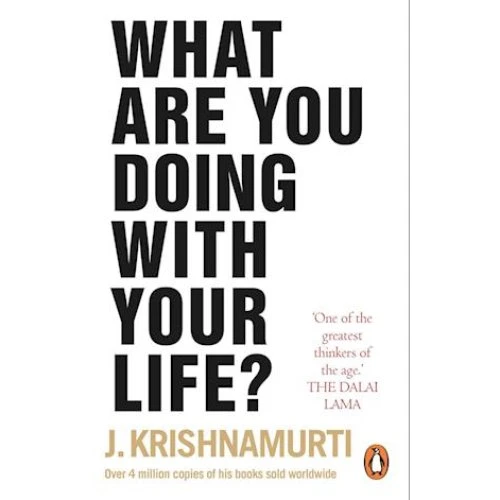 J. Krishnamurti: What Are You Doing With Your Life? (Bog)
