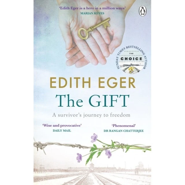 Edith Eger: The Gift - Journey to Freedom