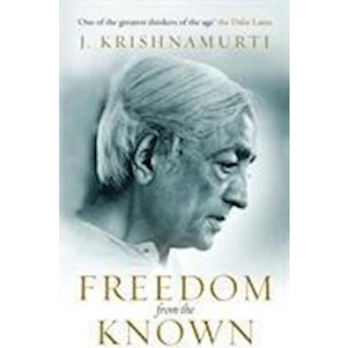 J. Krishnamurti: Freedom from the Known - Bog
