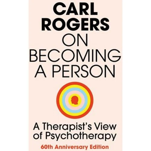 Carl Rogers: On Becoming a Person - Bog