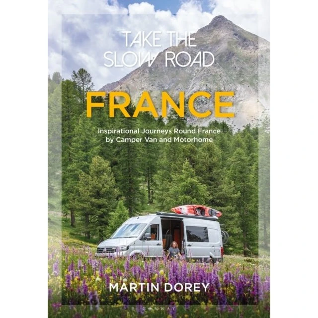 Take the Slow Road: France - Martin Dorey (Bog)