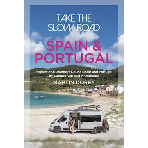 Martin Dorey: Take the Slow Road: Spain and Portugal - Bog