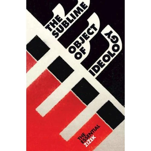 Slavoj Žižek: The Sublime Object of Ideology - Bog