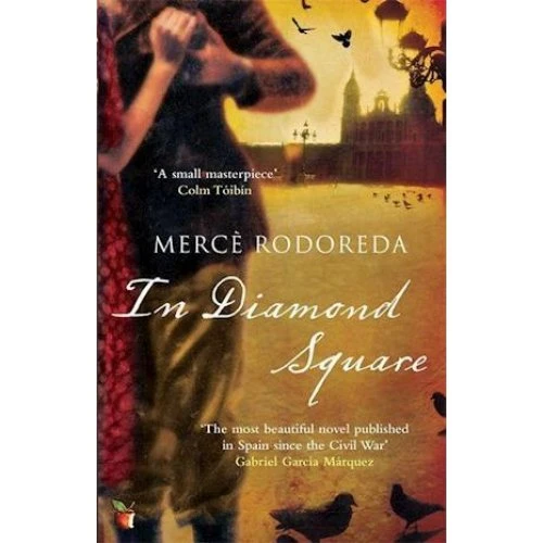 Mercè Rodoreda: In Diamond Square (Virago Modern Classic)
