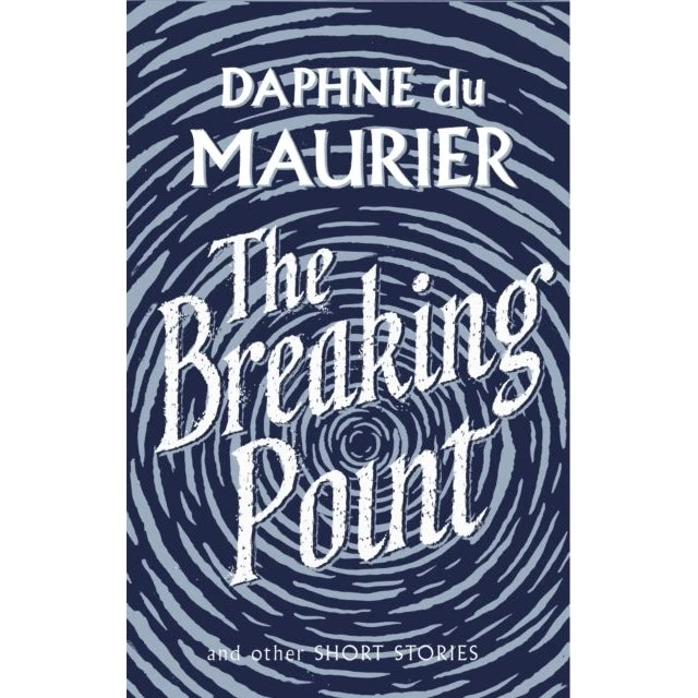 Daphne du Maurier: The Breaking Point (Trykt bog)