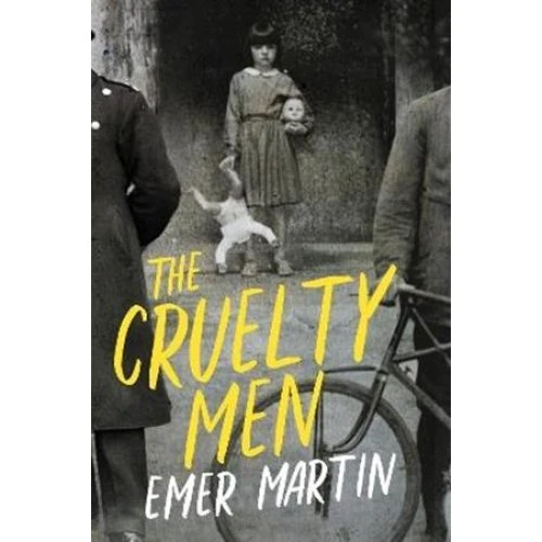 Emer Martin: The Cruelty Men - Bog
