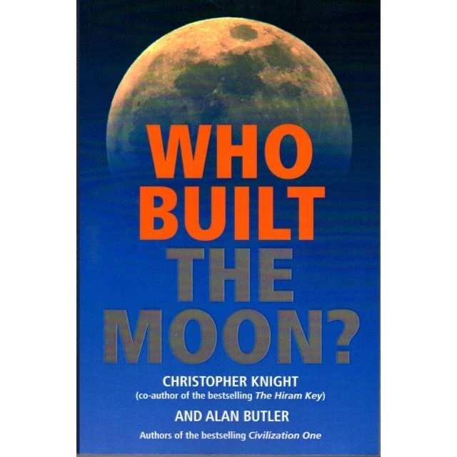 Who Built the Moon? - Alan Butler & Christopher Knight
