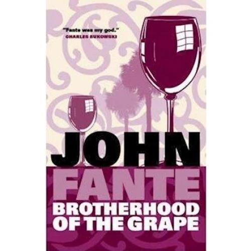 Brotherhood Of The Grape - John Fante - Bog