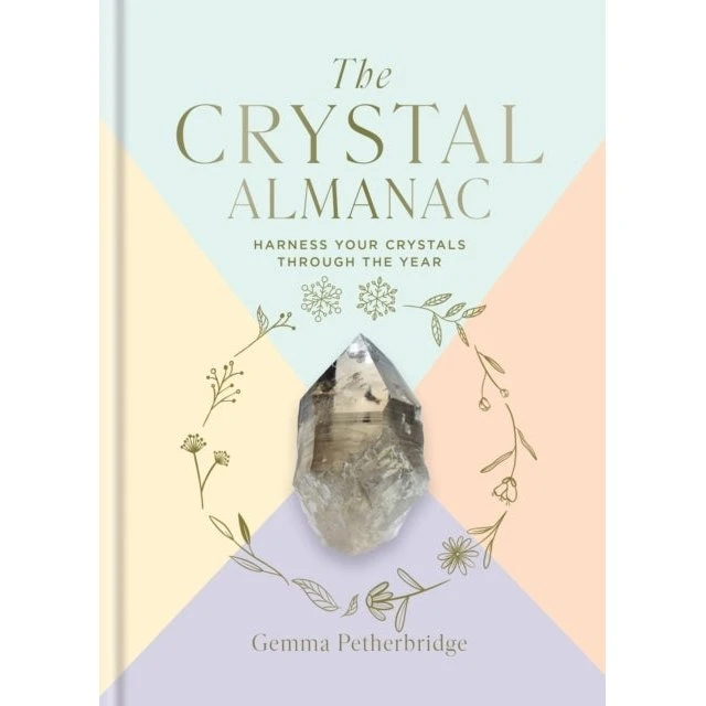The Crystal Almanac - Gemma Petherbridge