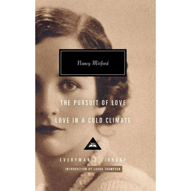 Nancy Mitford: Love in a Cold Climate & The Pursuit of Love