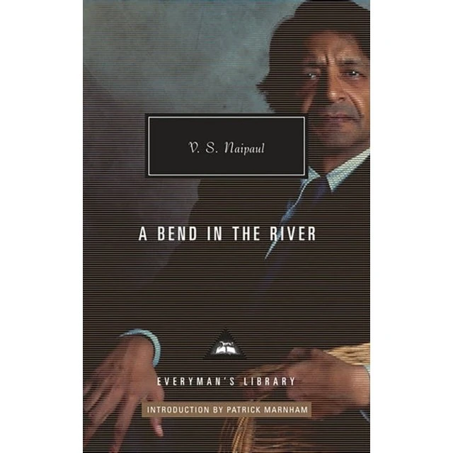 V. S. Naipaul: A Bend in the River