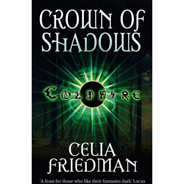 Celia Friedman: Crown Of Shadows