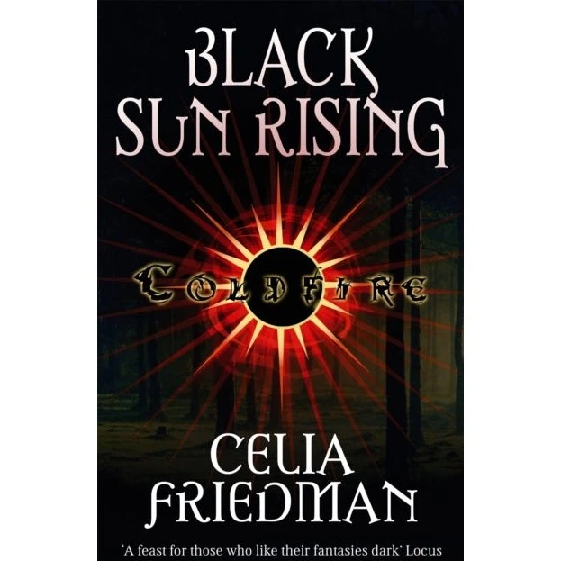 Black Sun Rising - Celia Friedman (Bog)