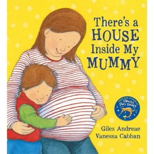 Giles Andreae: There's A House Inside My Mummy - Billedbog